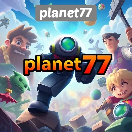 Menjelajahi Ragam Game Populer di Planet77